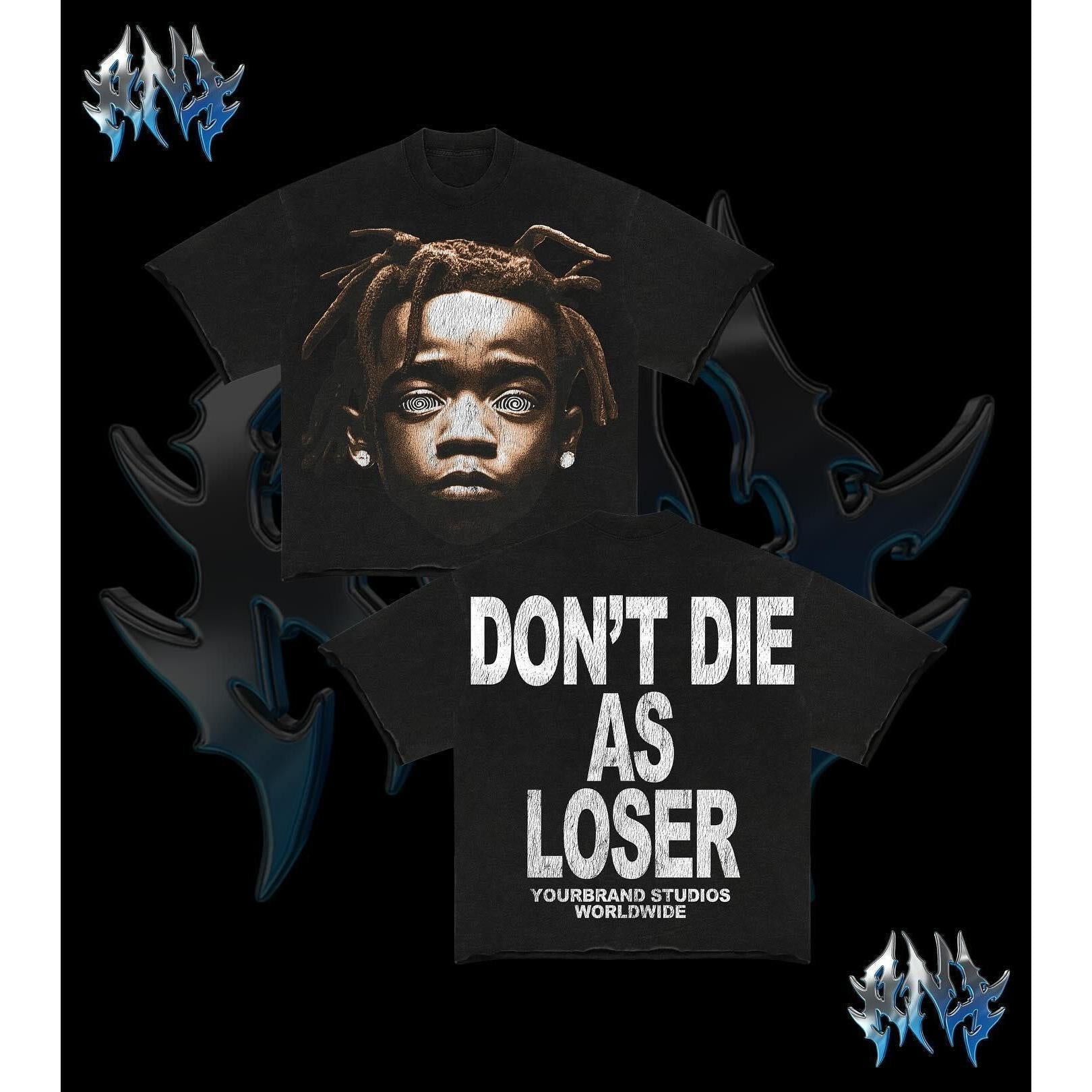 “Don't Die As Loser” – Unisex Y2K Graphic Tee | Kids & Adult Sizes | 100% Cotton | Harajuku Streetwear