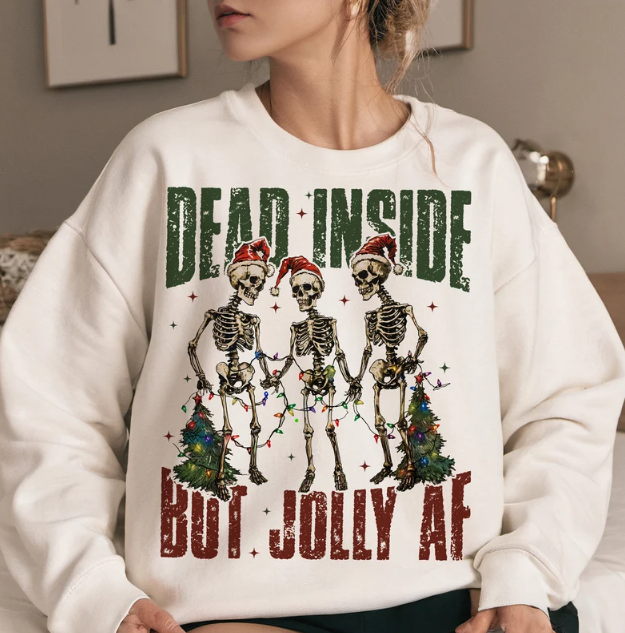 Funny Skeleton Christmas Sweatshirt – Dead Inside But Jolly AF Holiday Pullover, Dark Humor Graphic Sweater