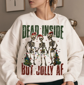 Funny Skeleton Christmas Sweatshirt – Dead Inside But Jolly AF Holiday Pullover, Dark Humor Graphic Sweater