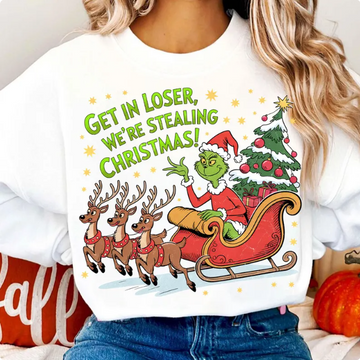 “Get in Loser, We’re Stealing Christmas” Sweatshirt – Funny Holiday Pullover for Women and Men