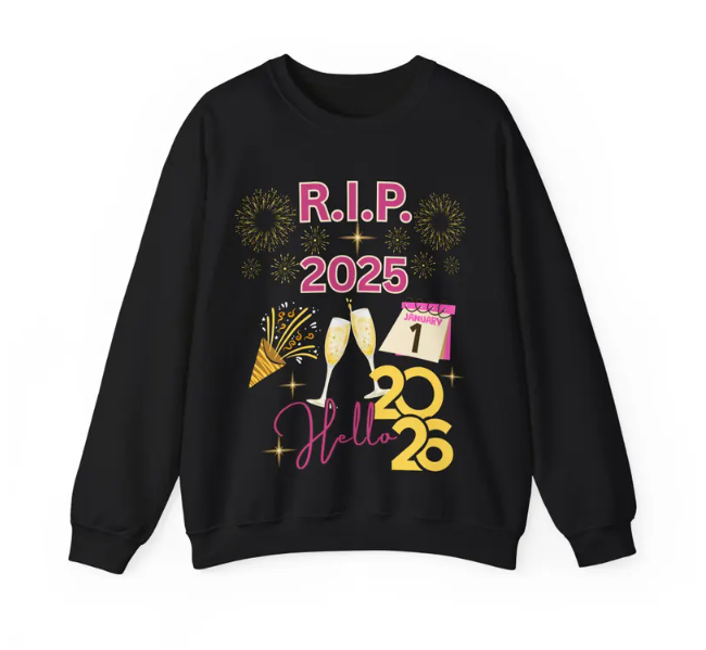R.I.P 2025 Hello 2026 Sweatshirt – Funny New Year Pullover for Celebration
